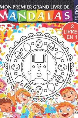 Cover of Mon premier grand livre de mandalas - 2 livres en 1 - Edition nuit