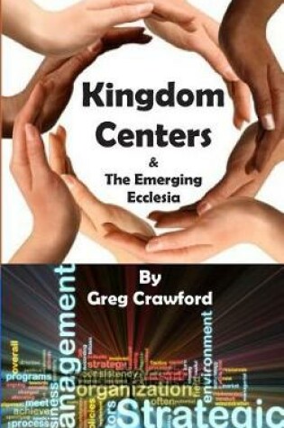 Cover of Kingdom Centers and the Emerging Ecclessia