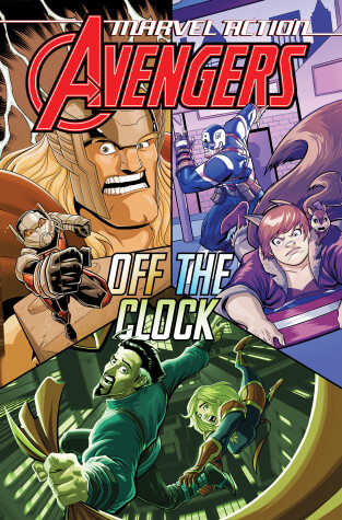 Cover of Marvel Action: Avengers: Off The Clock