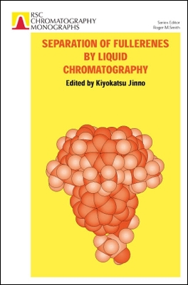 Book cover for Separation of Fullerenes by Liquid Chromatography