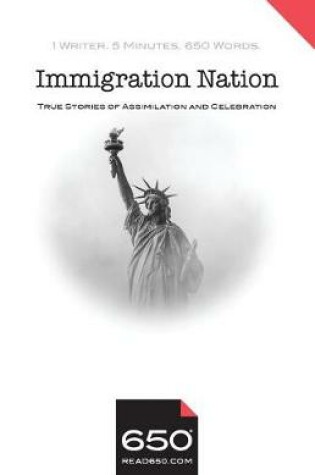 Cover of 650 - Immigration Nation