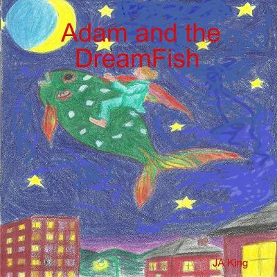 Book cover for Adam and the DreamFish