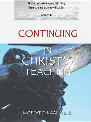 Book cover for Continuing in Christ's Teaching