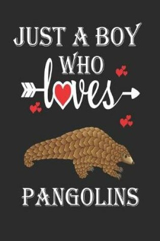 Cover of Just a Boy Who Loves Pangolins