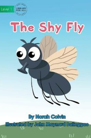 Cover of The Shy Fly