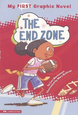 Cover of End Zone (My First Graphic Novel)
