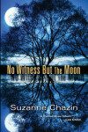 Book cover for No Witness But The Moon