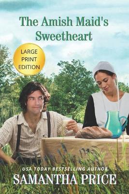 Book cover for The Amish Maid's Sweetheart LARGE PRINT
