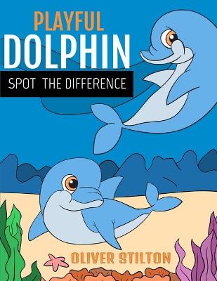 Book cover for Playful Dolphin Spot The Difference