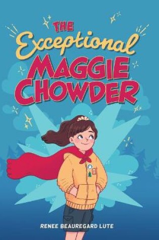 Cover of Exceptional Maggie Chowder