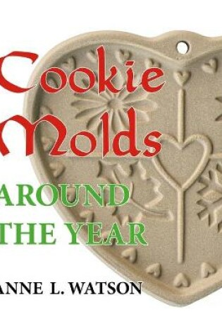 Cover of Cookie Molds Around the Year