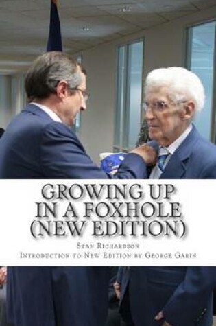 Cover of Growing Up in a Foxhole (New Edition)