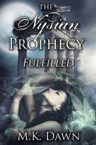 Cover of The Nysian Prophecy Fulfilled