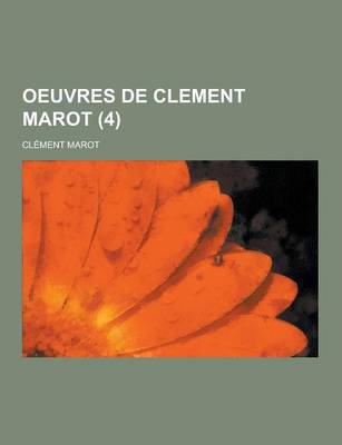 Book cover for Oeuvres de Clement Marot (4 )