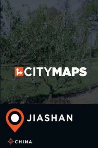 Cover of City Maps Jiashan China