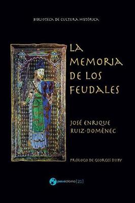 Book cover for La memoria de los feudales