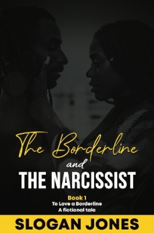 The Borderline and The Narcissist