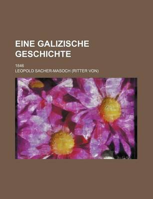 Book cover for Eine Galizische Geschichte; 1846