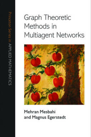 Cover of Graph Theoretic Methods in Multiagent Networks