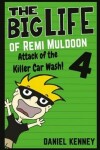 Book cover for The Big Life of Remi Muldoon 4