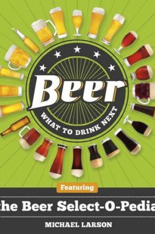 Cover of Beer: What to Drink Next