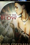 Book cover for About to Blow