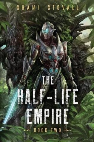 Cover of The Half-Life Empire 2