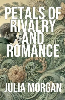 Book cover for Petals of Rivalry and Romance