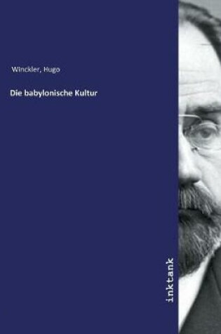 Cover of Die babylonische Kultur