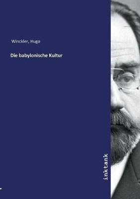 Book cover for Die babylonische Kultur