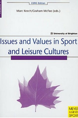 Cover of Issues and Values in Sport and Leisure Cultures