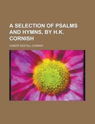 Book cover for A Selection of Psalms and Hymns, by H.K. Cornish