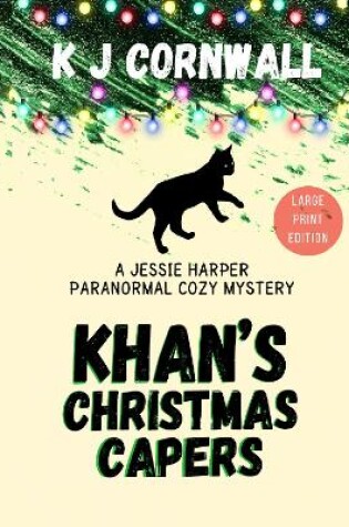 Cover of Khan's Christmas Capers - Large Print