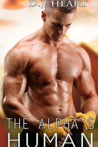 Cover of The Alpha's Human