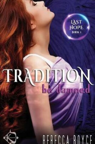 Cover of Tradition Be Damned