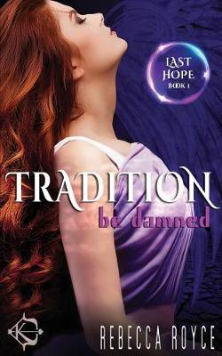 Book cover for Tradition Be Damned