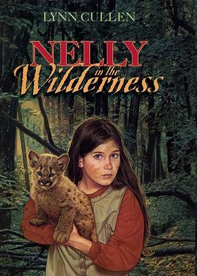 Book cover for Nelly in the Wilderness