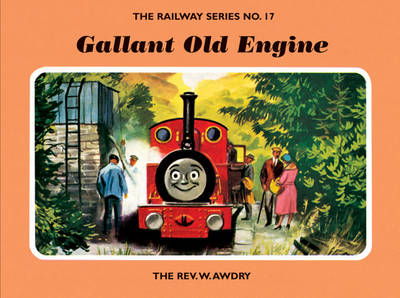 Book cover for The Railway Series No. 17: Gallant Old Engine