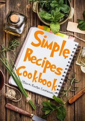 Book cover for Simple Recipes Cookbook