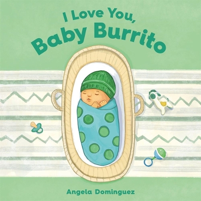 Book cover for I Love You, Baby Burrito