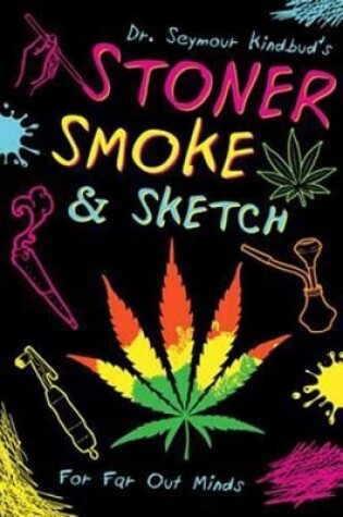 Cover of Stoner Smoke & Sketch