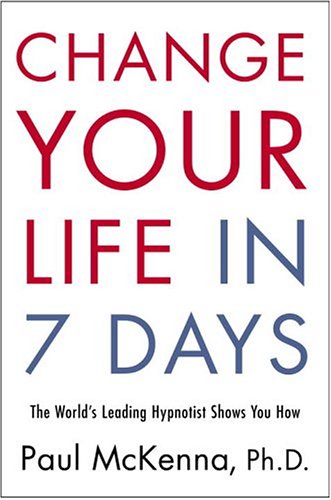 Book cover for Change Your Life in 7 Days