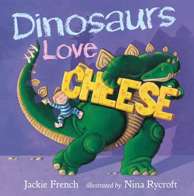 Book cover for Dinosaurs Love Cheese