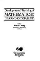 Book cover for Developmental Teaching of Mathematics for the Learning Disabled