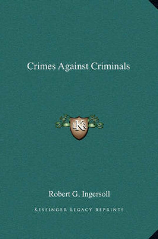 Cover of Crimes Against Criminals