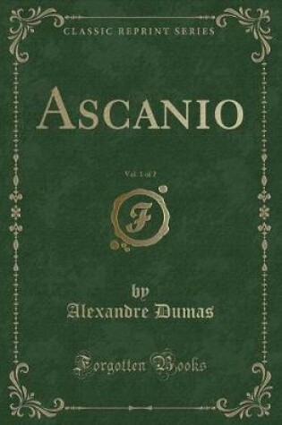 Cover of Ascanio, Vol. 1 of 2 (Classic Reprint)