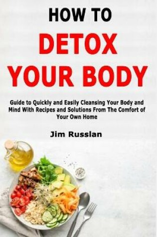 Cover of How to Detox Your Body