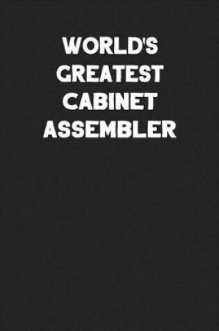 Cover of World's Greatest Cabinet Assembler