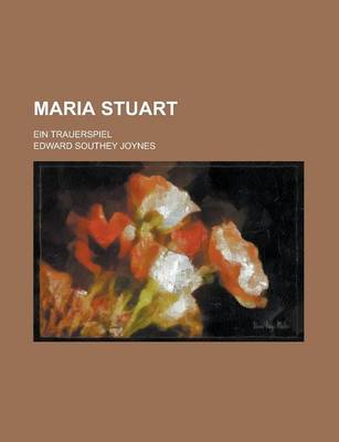 Book cover for Maria Stuart; Ein Trauerspiel