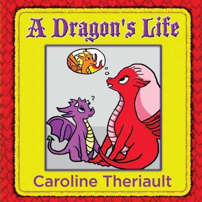 Book cover for A Dragon's Life